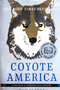 Coyote America: A Natural and Supernatural History