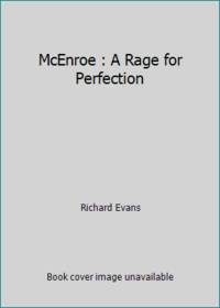McEnroe : A Rage for Perfection