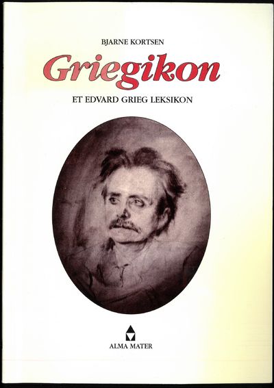 Griegikon. Et Edvard Grieg Leksikon.