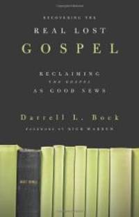image of Recovering the Real Lost Gospel: Reclaiming the Gospel as Good News