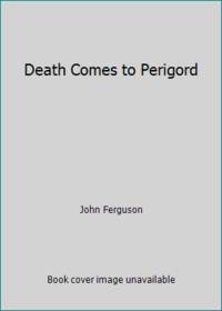 Death Comes to Perigord