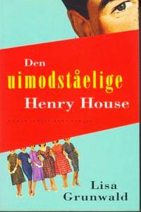 Den uimodståelige Henry House