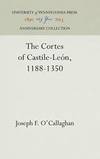 The Cortes of Castile-Leon: 1188-1350 (Middle Ages Series) by Joseph F. O'Callaghan - 1989-09-07