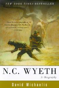 N. C. Wyeth : A Biography