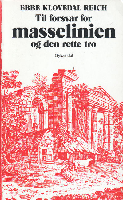 Til forsvar for masselinien og den rette tro.…