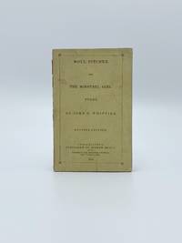 Moll Pitcher and the Minstrel Girl. Poems. Revised Edition by WHITTIER, John Greenleaf (1807-1892) - 1840