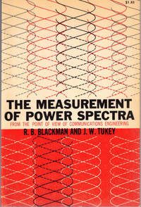 The Measurement of Power Spectra from the Point of View of Communications Engineering
