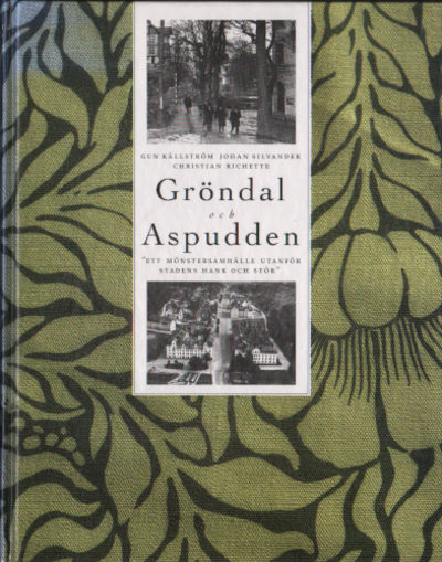 GRÖNDAL OCH ASPUDDEN. 