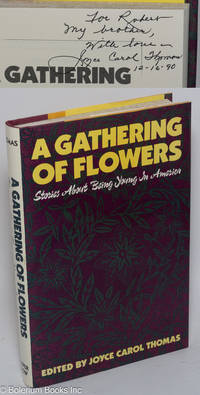 A gathering of flowers; stories about being young in America