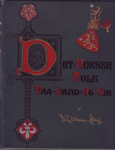 Det norske folk paa land og sjø . Norges…