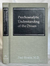 Psychoanalytic Understanding of the Dream