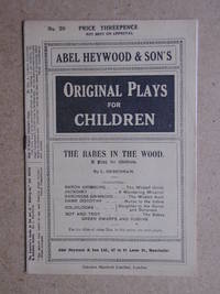 The Babes In The Wood: A Play for Children. by L Debenham - Paperback - from N. G. Lawrie Books. (SKU: 37814)