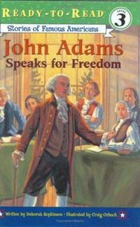 John Adams Speaks for Freedom