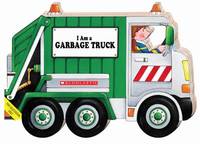 I Am a Garbage Truck