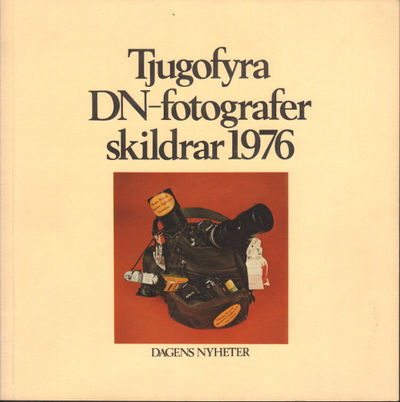 TJUGOFYRA DN-fotografer skildrar 1976.