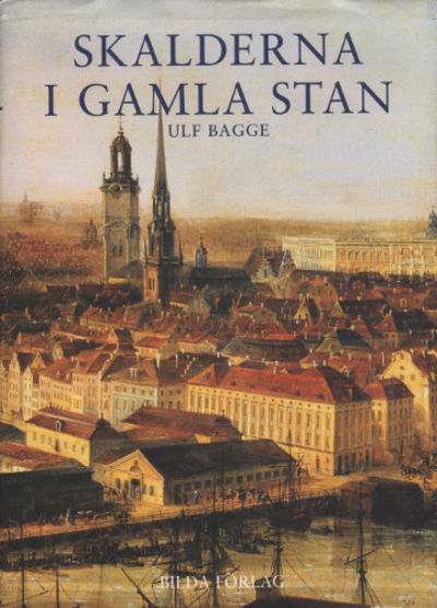 SKALDERNA I GAMLA STAN.