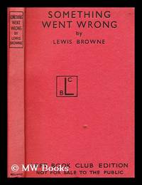image of Something Went Wrong - a Summation of Modern History