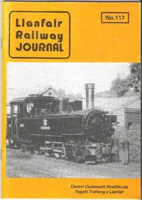 Llanfair Railway Journal No.117 October 1990