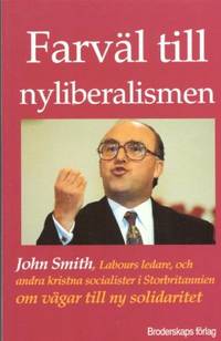 Farväl till nyliberalismen. Engelska kristna…