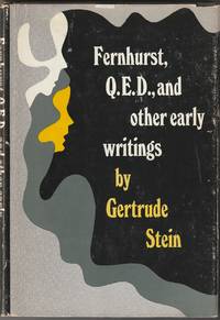 FERNHURST, Q.E.D., AND OTHER EARLY WRITINGS by Stein, Gertrude - 1971