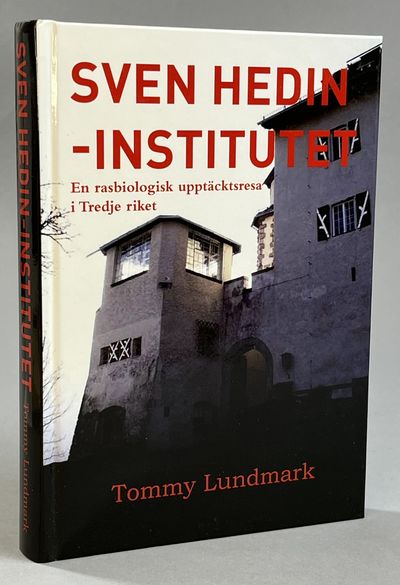 Sven Hedin-institutet. En rasbiologisk…