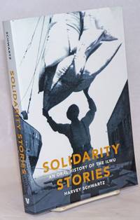 image of Solidarity Stories, an oral history of the ILWU