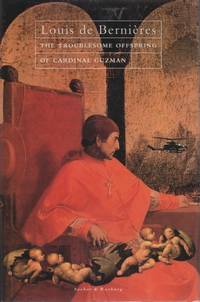 The Troublesome Offspring of Cardinal Guzman by DE BERNIERES, Louis - 1992