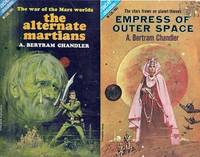 THE EMPRESS OF OUTER SPACE &amp; THE ALTERNATE MARTIANS by Chandler A Bertram - 1965