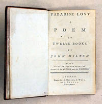 image of Paradise Lost - A Poem in Twelve Books.. With a biographical ads critical account of the Author and this writings..