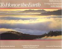 To Honor the Earth. Reflections on Living in Harmony with Nature