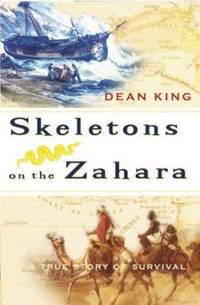 Skeletons on the Zahara by King, Dean - 2004