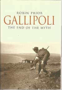 Gallipoli: The End of the Myth