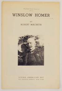 Winslow Homer by MACBETH, Robert - Winslow Homer - 1940