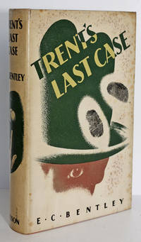 Trent&#039;s Last Case by E C Bentley - 1937