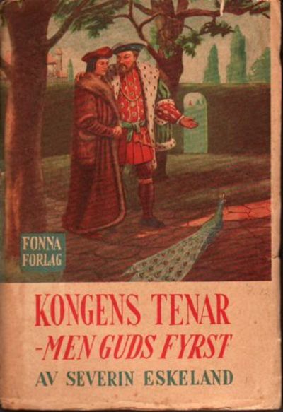 Kongens tenar -men Gud fyrst. Soga um Thomas…