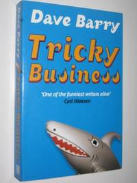 Tricky Business by Dave Barry - Paperback - 2003 - from Manyhills Books (SKU: 09124069)