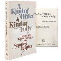 A KIND OF ORDER, A KIND OF FOLLY. Essays and Conversations