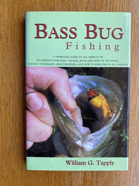 Bass Bug Fishing de Tapply, William G - 1999