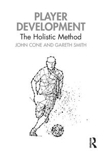 Player Development: The Holistic Method