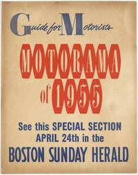 [Broadside]: Guide for Motorists: Motorama of 1955. See this Special Section April 24th in the Boston Sunday Herald