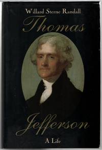 Thomas Jefferson: A Life