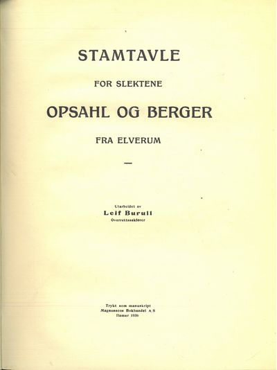 Stamtavle for slektene Opsahl og Berger fra…