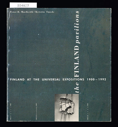 The Finland Pavilions. Finland at the Universal…