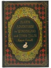 Alice's Adventures in Wonderland and Other Tales (Timeless Classics, 9)