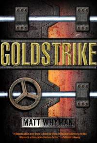 Goldstrike : A Thriller