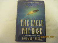 image of Eagle and The Rose, The: A Remarkable True Story