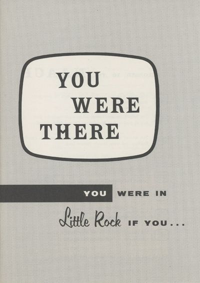 You Were There / You Were in Little Rock if You… Belonged to the NAACP