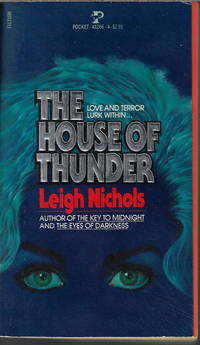 THE HOUSE OF THUNDER by Nichols, Leigh [aka Dean Koontz] - 1982