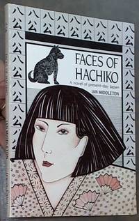 Faces of Hachiko: A Novel of Present-day Japan