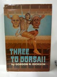 Three to Dorsai! by Gordon R. Dickson - 1975